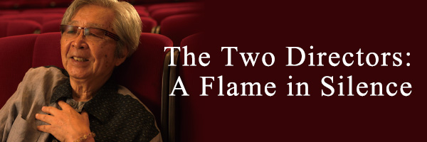 The Two Directors : A Flame in Silence